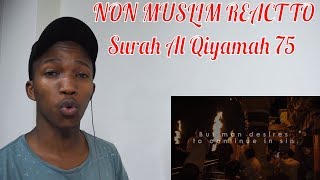 NON MUSLIM REACTS TO Surah Al Qiyamah 75 Ft Jibril Wahab Fatih Seferagic Omar Hisham Al Arabi [upl. by Ferwerda]