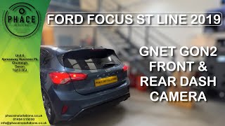 GNET GON2 FRONT amp REAR DASH CAM INTO FORD FOCUS ST LINE 2019 HD 1080p [upl. by Trofmoc]