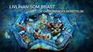 Livlinan som brast  De överlevandes berättelse [upl. by Naxor]