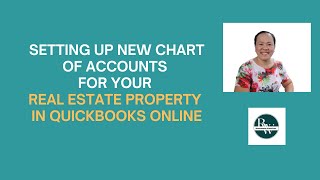 Setting Up New Chart of Accounts for your Real Estate Property In QuickBooks Online [upl. by Oal]