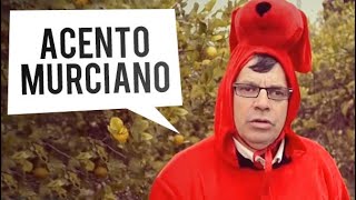 El acento MURCIANO  Ejemplos [upl. by Machute]