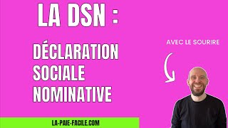 DSN Déclaration Sociale Nominative [upl. by Enimzzaj]