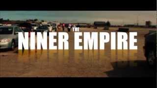 FORTY NINERS MOVIE TRAILER  NINER EMPIRE [upl. by Aracahs187]