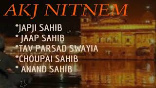 Akj Nitnem  5 Bania path  AMRITWELA  AKJ SANGAT  MUST LISTEN [upl. by Kohler]