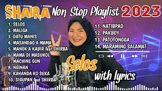 SHAIRA Nonstop Playlist 2023 Best Songs Collection Playlists [upl. by Alethea485]