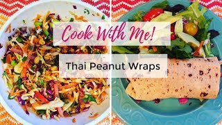 Cook with me  Thai Peanut Wrap [upl. by Akerue441]