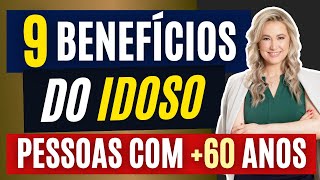 9 BENEFÍCIOS QUE O IDOSO TEM DIREITO ATUALIZADO  DIREITOS DA TERCEIRA IDADE  ESTATUTO DO IDOSO [upl. by Ayahs]