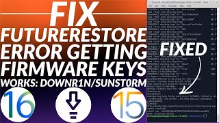 How to fix Futurerestore Firmware Keys Error  Fix Futurerestore error getting firmware keys  Easy [upl. by Creighton730]