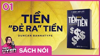 Sách nói Tiền Đẻ Ra Tiền Phần 13  Duncan Bannatyne  Thùy Uyên [upl. by Kinch]