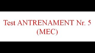 Test ANTRENAMENT Nr 5 MEC BAC BIOLOGIE 2021 [upl. by Westerfield]