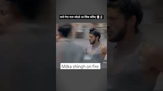 Milka shingh on fire 🔥🔥😈👿😱😱😱 Milka shingh attitude 👿👿😱😱 viral 😱😱  shorts 😱👿😈😱😈👿 Dont understand [upl. by Alieka958]