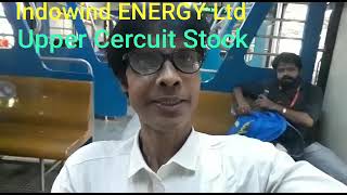 22 November INDOWIND Energy Ltd Upper Circuit stock mbavksingh [upl. by Sumaes]