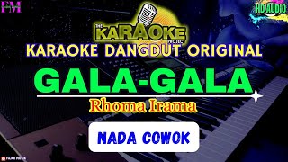 GALA GALA  KARAOKE DANGDUT ORIGINAL RHOMA IRAMA [upl. by Metcalf292]