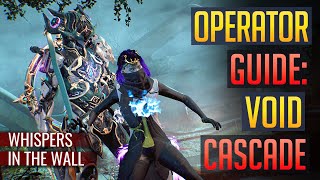 Void Cascade BEST Operator Loadouts READ PINNED [upl. by Yhtrod]