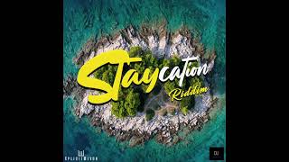 Staycation Riddim Mix By MrMentally 2021 Soca [upl. by Kennedy]