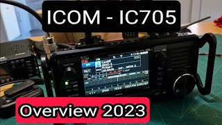 ICOM IC705 OVERVIEW 2023 [upl. by Eob26]