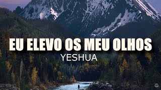 FUNDO MUSICAL EU ELEVO OS MEUS OLHOS YESHUA ORAÇÃO MINISTRAÇÃO PREGAÇÃO DEVOCIONAL PIANO PAD [upl. by Gerdy887]