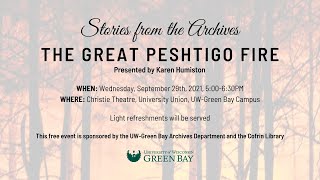 Stories from the Archives The Great Peshtigo Fire presented by Karen Humiston [upl. by Pegasus158]