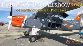 Boundary Bay Airshow 2023  DHC2 Beaver  4K [upl. by Eidissac]