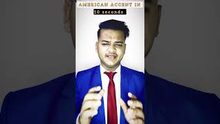 AMERICAN ACCENT IN 10 seconds  let’s have a  shots shorts learning English accents english [upl. by Hyacintha688]