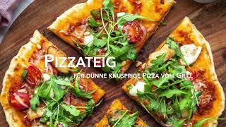 Pizzateig für dünne knusprige Pizza vom Grill  Rezept [upl. by Aspa]