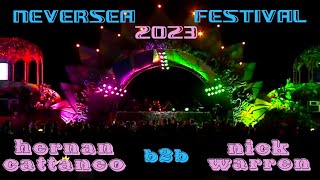 Hernan Cattaneo b2b Nick Warren Neversea Festival2023 [upl. by Sellihca]