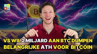 Overheid VS wil 2 miljard aan BTC dumpen  Belangrijke ATH Bitcoin  Crypto nieuws vandaag  1069 [upl. by Norman]