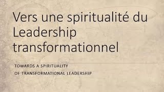 Le leadership transformationnel présenté par Mgr PaulAndré Durocher [upl. by Capriola]