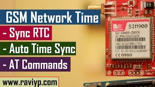 Learn How to sync RTC time with Network Time using module  SIM900SIM800Telit [upl. by Noreht]