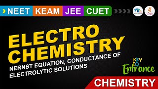 Electro Chemistry Nernst equation Conductance of Electrolytic Solutions [upl. by Delmore]