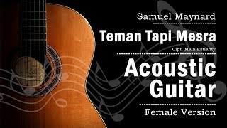 Teman Tapi Mesra  Karaoke Female Key Acoustic Version [upl. by Way68]