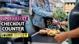 supermarket checkout counter sound effectcashier sound effects [upl. by Kinny]