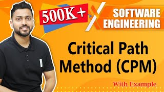 CPM Critical Path Method in Software Engineering  PERTCPM Numerical [upl. by Raul827]