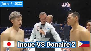 Inoue VS Donaire 2 Full Fight June 7 2022 [upl. by Nicolina225]