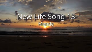 Mende  New Life Song 13 sim [upl. by Pauline]