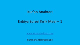 Enbiya Suresi Kırık Meal 1 [upl. by Greysun]