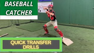 Baseball Catcher Drills for QUICK TRANSFERS and QUICK HANDS for all catchers [upl. by Oyek224]