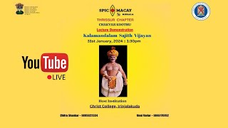 Live  CHAKYAR KOOTHU  Lecture Demonstration  Spic Macay 46 Kerala [upl. by Ainaj]