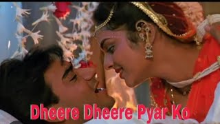 Dheere dheere pyar ko badhana hai [upl. by Sampson242]