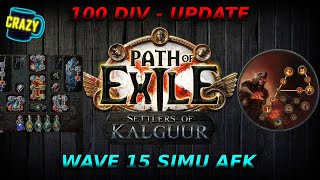 AFK BUILD za 100 div  Simulacrum wave 15  Path of Exile 325  Settlers [upl. by Gilead105]