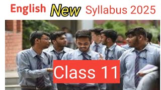 Class xi English new syllabus amp question pattern 202425  Class 11 New syllabus [upl. by Dupin]