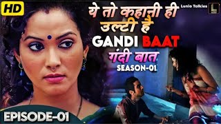 गंदी बात  Gandi Baat  Season 01  Episode 01  New Web Series In Hindi 2023 [upl. by Zohar]