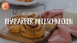 RhabarberHefeschnecken Rezept Chochdoch mit Eva [upl. by Rexferd]