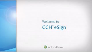 CCH® eSign  Welcome to CCH® eSign [upl. by Gun]