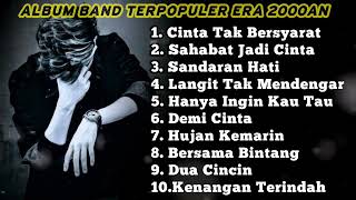 10 Lagu Band Terpopuler Dan Terbaik Era 2000an  Lagu Nostalgia Generasi 2000an  Band tahun 2000an [upl. by Netty]