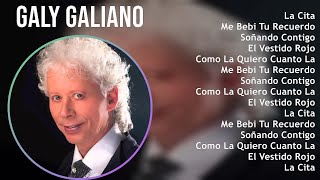 Galy Galiano 2024 MIX Grandes Exitos  La Cita Me Bebi Tu Recuerdo Soñando Contigo El Vestido [upl. by Aicnarf262]