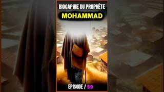 lhistoire du prophète Mohammed en français épisode 59 [upl. by Gorges]