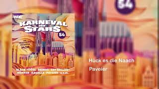 Paveier  Hück es die Naach Karneval der Stars 54 [upl. by Grubman944]