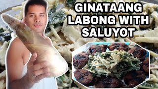 GINATAANG LABONG with SALUYOT  BAMBOO SHOOTS with COCONUT MILK [upl. by Ellenor]