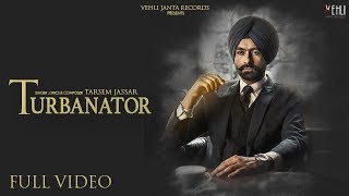 Turbanator  Tarsem Jassar Official Video Sukhe  Punjabi Songs 2018  Vehli Janta Records [upl. by Elik919]